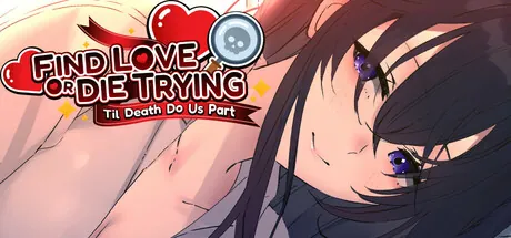 Portada de Find Love or Die Trying: Til Death Do Us Part