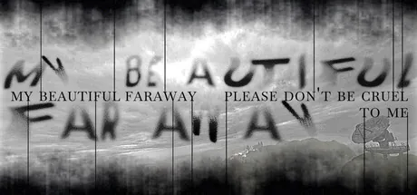 Portada de My Beautiful Faraway, Please Don't Be Cruel To Me