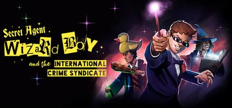 Portada de Secret Agent Wizard Boy and the International Crime Syndicate