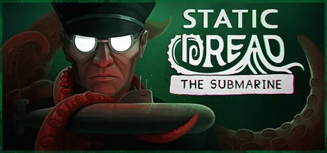 Portada de Static Dread: The Submarine