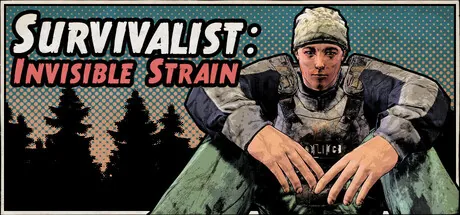 Portada de Survivalist: Invisible Strain