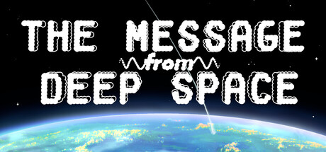 The Message from Deep Space