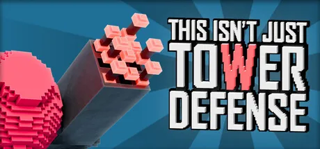 Portada de This Isn't Just Tower Defense