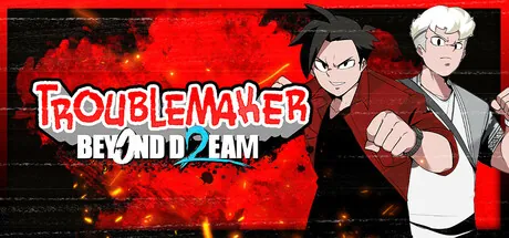 Portada de Troublemaker 2: Beyond Dream
